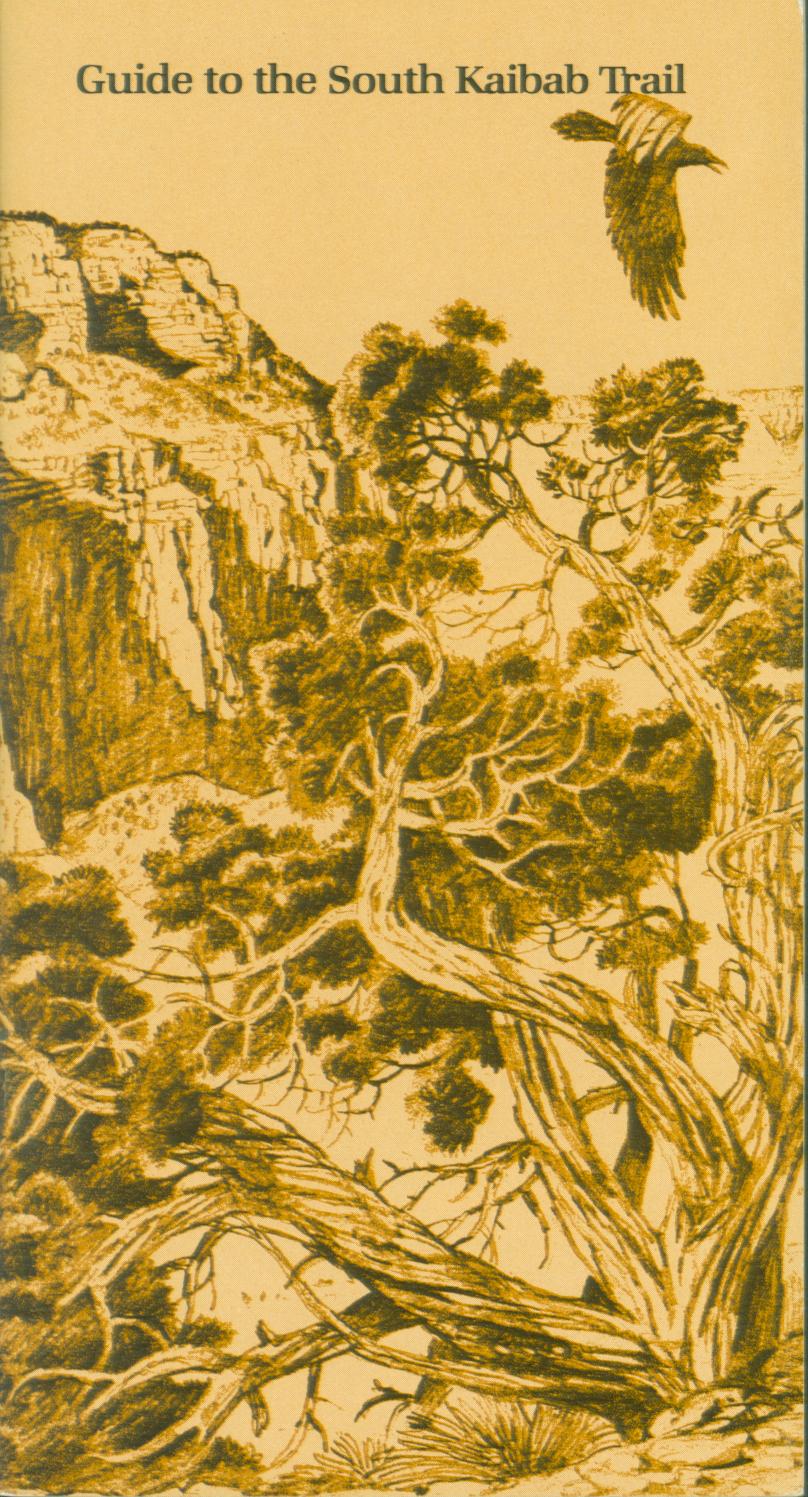 GUIDE TO THE SOUTH KAIBAB TRAIL 