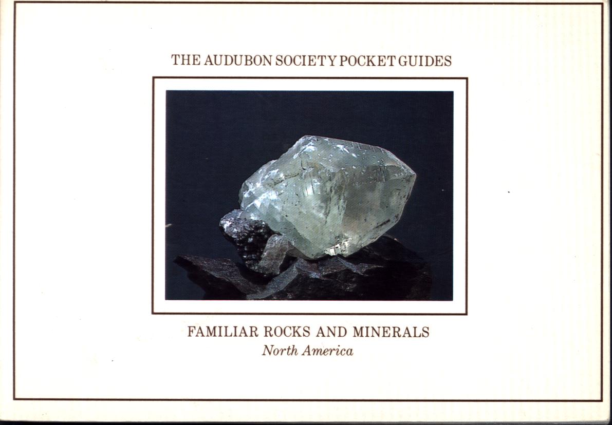 FAMILIAR ROCKS AND MINERALS: North America.&nbsp;