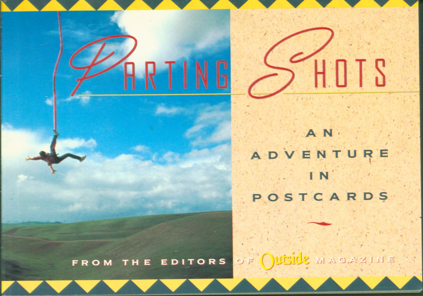 PARTING SHOTS: an adventure in post cards&nbsp;